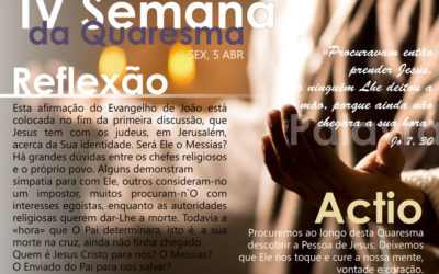 6ª feira da IV semana da quaresma