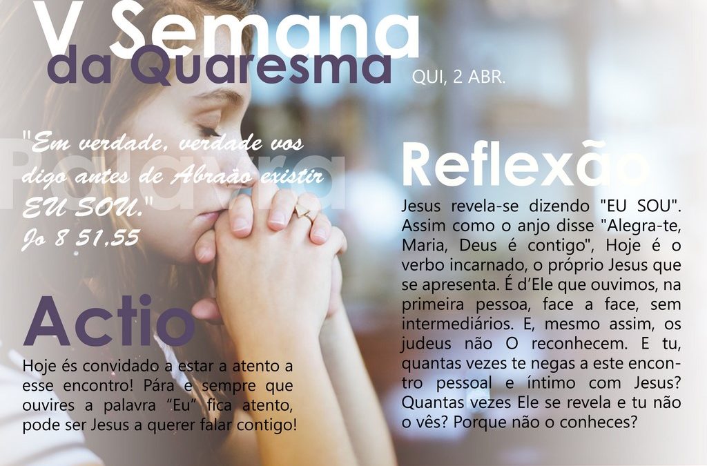 5ª feira da V semana da quaresma