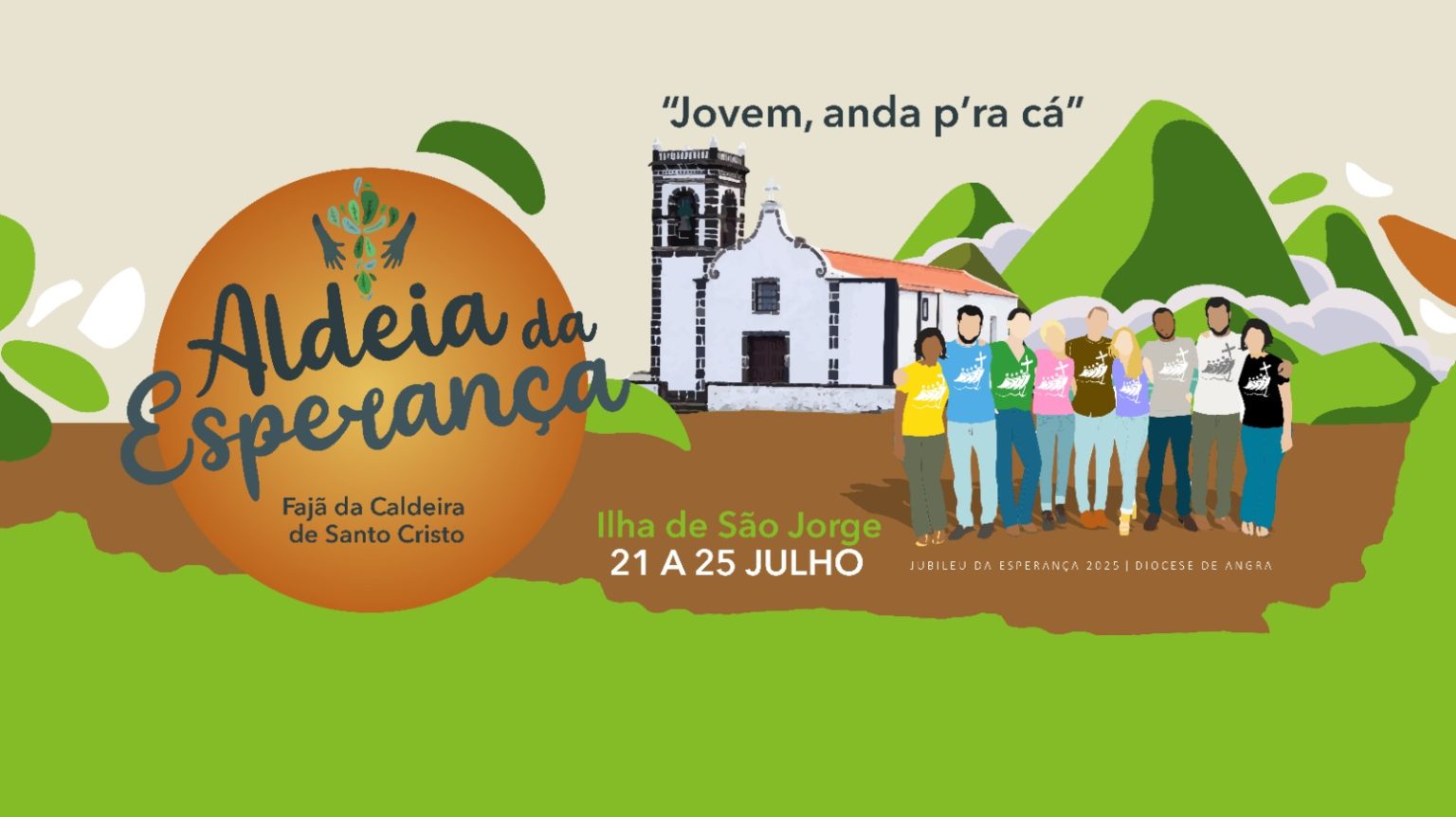 Diocese propõe celebração de envio dos jovens participantes à Aldeia da Esperança em São Jorge
