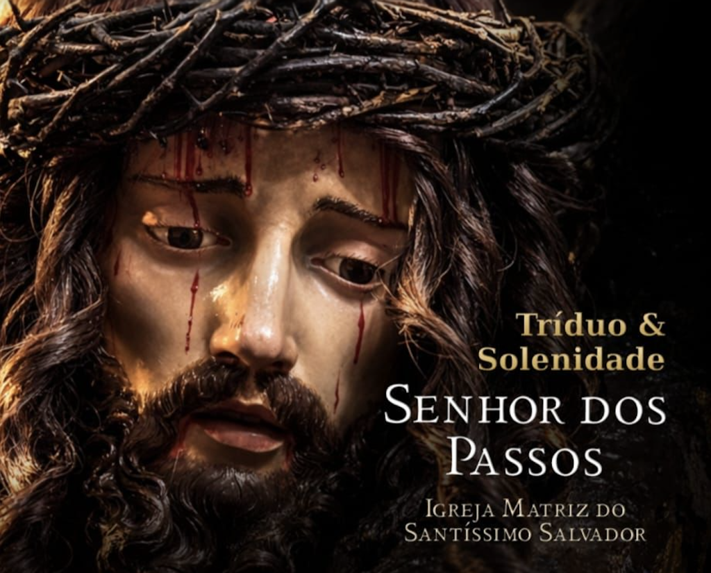 Unidade Pastoral da Horta celebra o Senhor dos Passos com Tríduo e Solenidade na Igreja Matriz